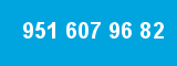 951 607 96 82 951 607 96 82